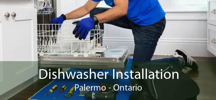 Dishwasher Installation Palermo - Ontario