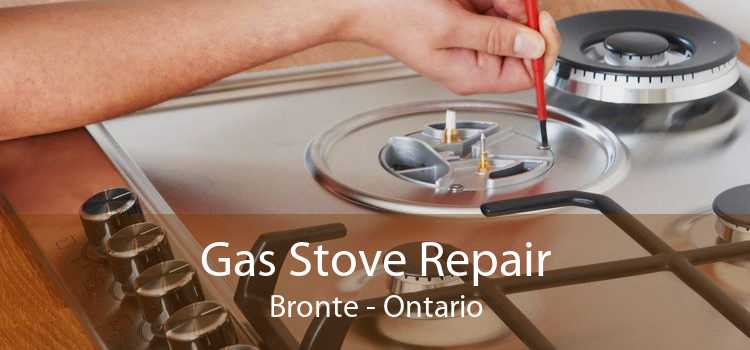 Gas Stove Repair Bronte - Ontario