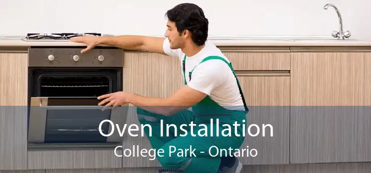 Oven Installation College Park - Ontario