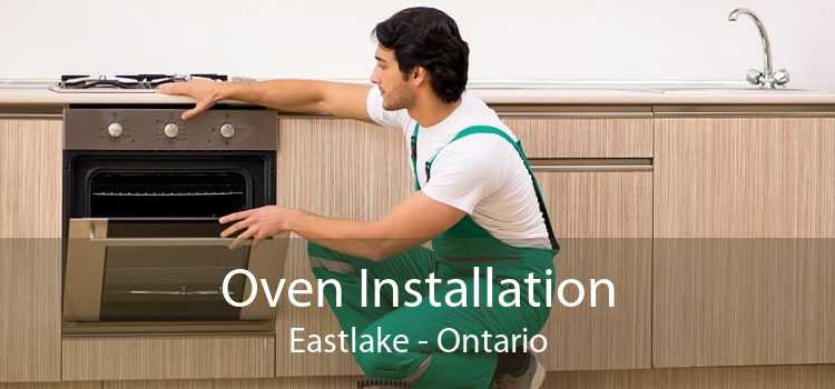 Oven Installation Eastlake - Ontario