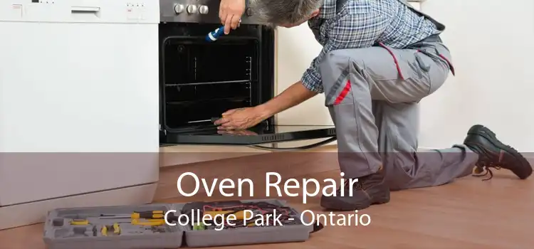 Oven Repair College Park - Ontario