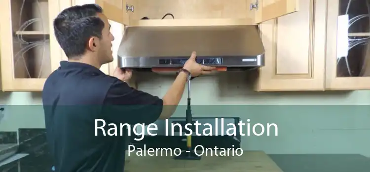 Range Installation Palermo - Ontario