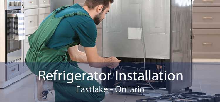 Refrigerator Installation Eastlake - Ontario