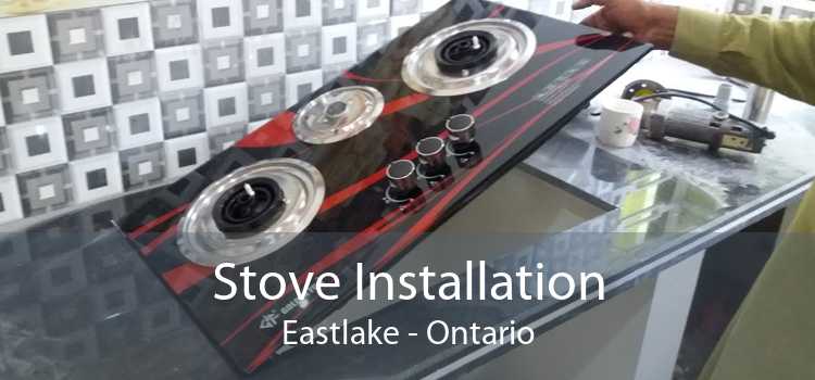 Stove Installation Eastlake - Ontario