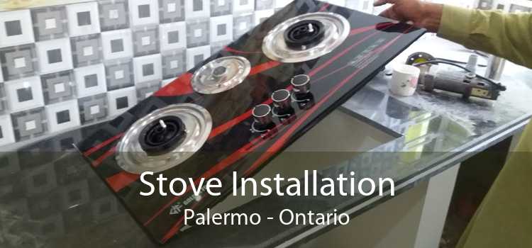 Stove Installation Palermo - Ontario
